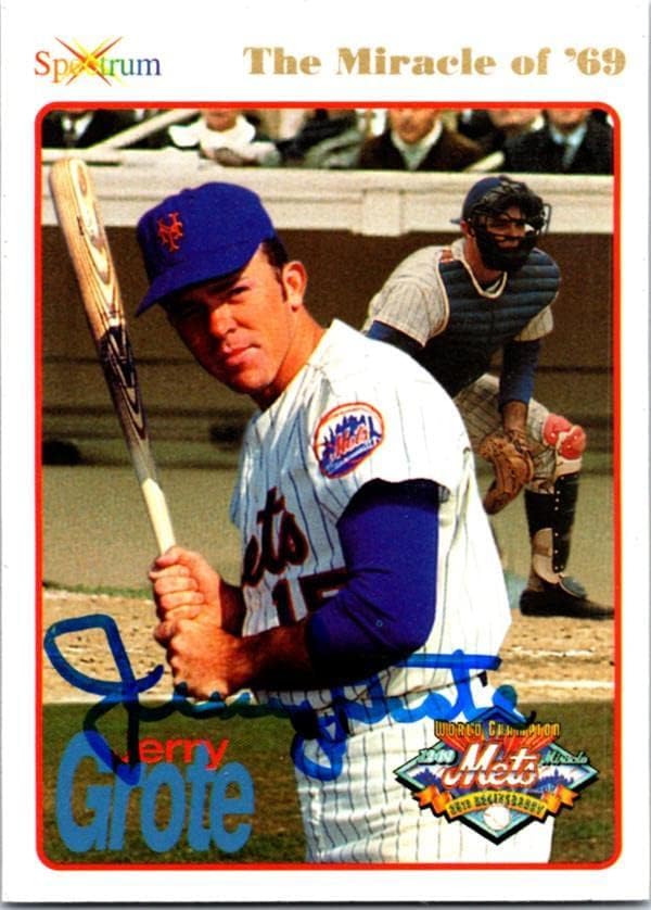 Jerry Grote imzalı beyzbol kartı (New York Mets) 1994 Spektrum Mucizesi 8-Beyzbol Slabbed İmzalı Kartlar